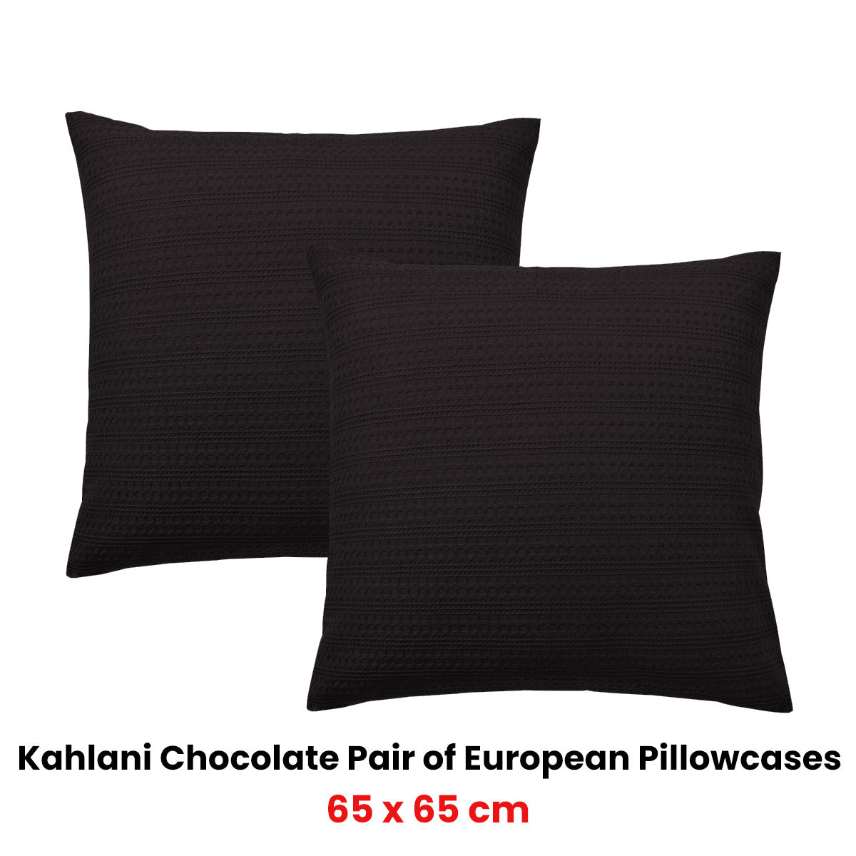 Bianca Kahlani Waffle European Pillowcase Pair – Chocolate